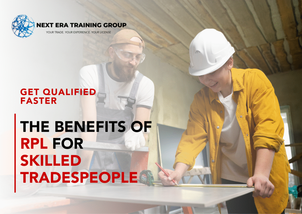 The Benefits of RPL for Skilled Tradespeople - Next Era Training